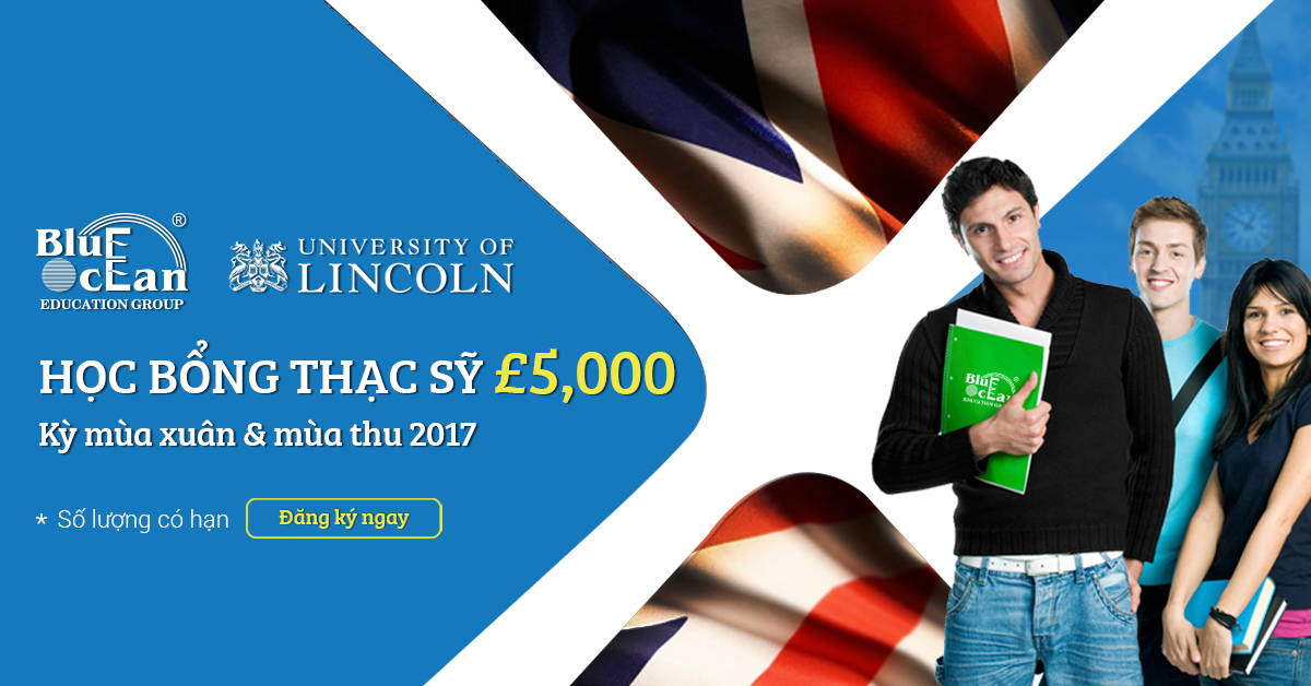 Nhận ngay £ 5,000 học bổng & nộp hồ sơ Dự bị Thạc sỹ tháng 1/ 2017 tại Đại học Lincoln